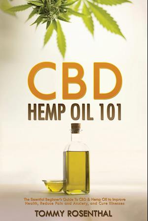 CBD Hemp Oil 101