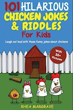 101 Hilarious Chicken Jokes & Riddles For Kids