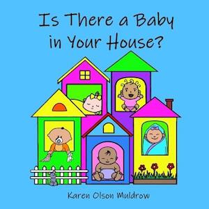 Is There a Baby in Your House?