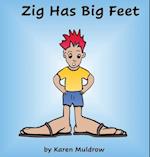 Zig Has Big Feet 