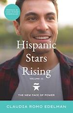 Hispanic Stars Rising Volume II: The New Face of Power 