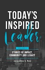 Today's Inspired Leader Vol. II