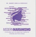 Modern Marianismo