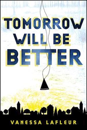 Tomorrow Will Be Better, Volume 2