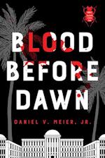 Blood Before Dawn, Volume 2