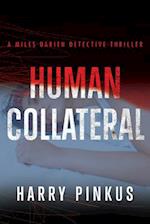 Human Collateral, 1