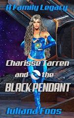 Charisse Tarren and the Black Pendant 