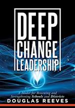 Deep Change Leadership