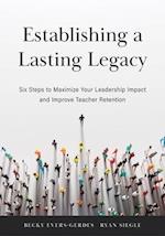 Establishing a Lasting Legacy