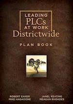 Leading Plcs at Work(r) Districtwide Plan Book