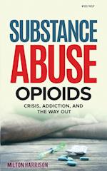 Substance Abuse Opioids 