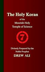 The Holy Koran of the Moorish Holy Temple of Science - Circle 7 