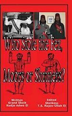 Who Stole the Fez, Moors or Shriners?