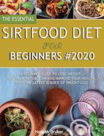 The Essential Sirtfood Diet for Beginners #2020