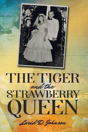 Tiger and the Strawberry Queen