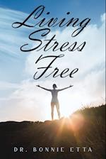 Living Stress Free 