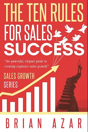 The Ten Rules for Sales Success