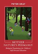 Mother Nature's Pedagogy