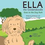 Ella the Goldendoodle Goes to the Dog Park 