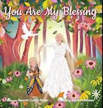 You Are My Blessing 