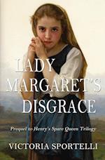 Lady Margaret's Disgrace