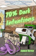 70% Dark Intentions 