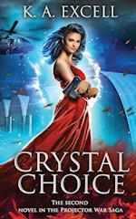 Crystal Choice