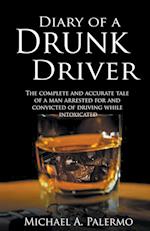 Diary of a Drunk Driver