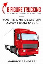 6 Figure Trucking