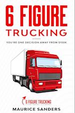 6 Figure Trucking 