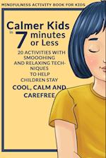 Calmer Kids In 7 Minutes or Less 