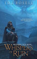 Whispers of Ruin (The Famine Cycle #1)