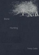 Bone Hunting