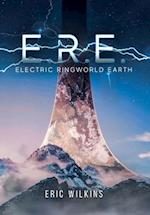 E.R.E.: Electric Ringworld Earth 