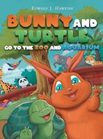 Bunny and Turtle Go to The Zoo and Aquarium 