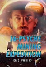 16-Psyche Mining Expedition 