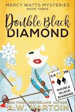 Double Black Diamond 