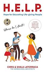 H.E.L.P. HOPE FOR EDUCATING LIFE-GIVING PEOPLE 