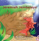 Jeremiah Jambalaya 