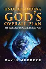 Understanding God's Overall Plan