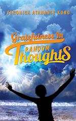 Gratefulness in Random Thoughts 