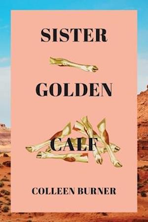 Sister Golden Calf