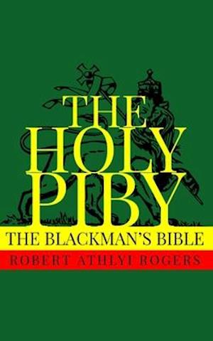 The Holy Piby: The Blackman's Bible