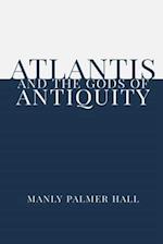 Atlantis and the Gods of Antiquity