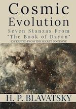 Cosmic Evolution: Seven Stanzas from "The Book of Dzyan" 