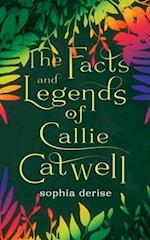 The Facts and Legends of Callie Catwell 