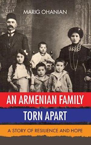 An Armenian Family Torn Apart