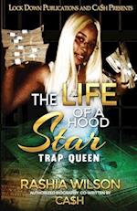 The Life of a Hood Star
