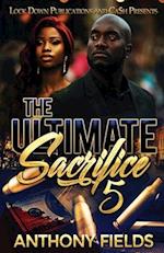 The Ultimate Sacrifice 5 