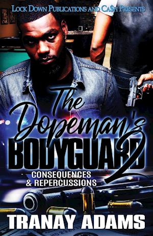 The Dopeman's Bodyguard 2